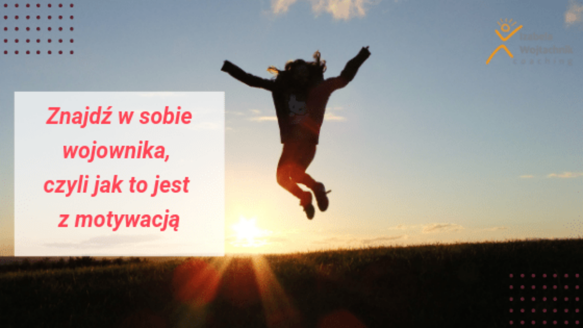 Motywacja - znajdź w sobie wojownika_blog