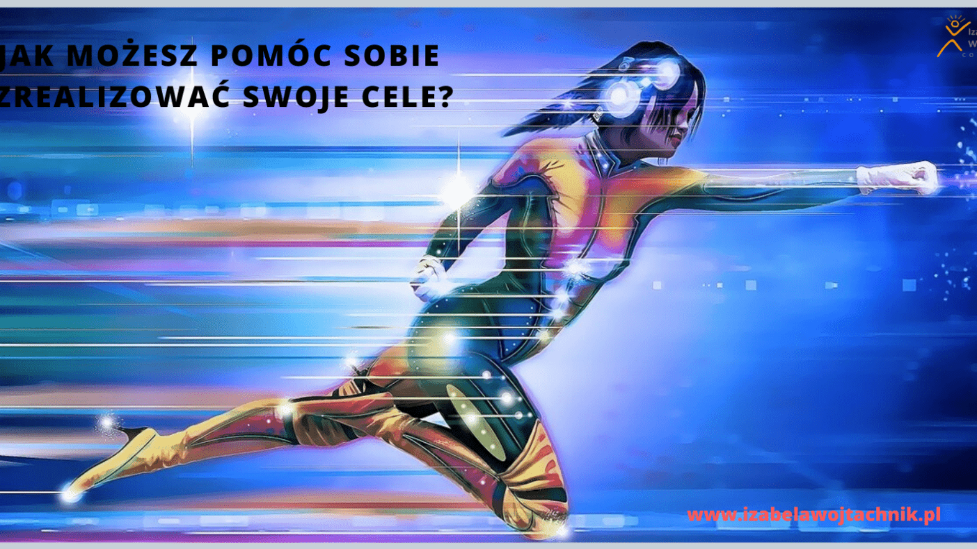 Artykuł-jak-mozesz-sobie-pomoc-w-realizacji-celow